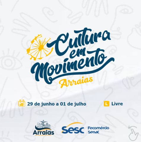 Projeto Cultura em Movimento chega em Arraias (TO) com programação gratuita para toda a população